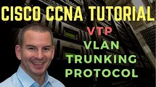 Cisco VTP VLAN Trunking Protocol
