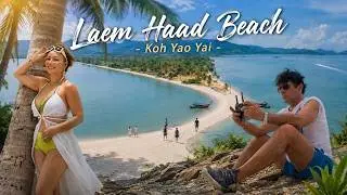 🇹🇭 Laem Had Beach | แหลมหาด | Koh Yao Yai | Phang Nga