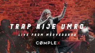 Hiljson Mandela - Trap Nije Umro | Live from Complex @ Medvedgrad 2022 (4K)