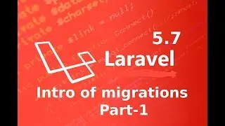Intro of migrations in laravel 5.7 || migrations  || laravel master || database migrations part 1