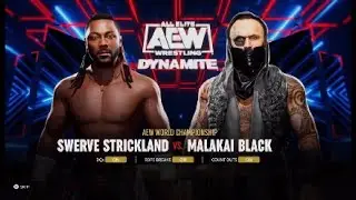 AEW Fight Forever | Swerve Strickland vs Malakai Black