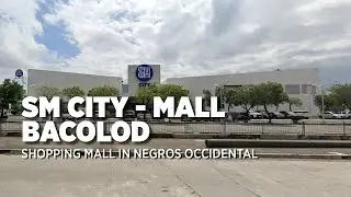 SM City Bacolod