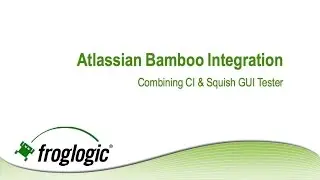 Squish's Atlassian Bamboo Integration