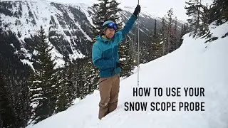 How To Use Your Snow Scope Probe