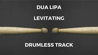 Dua Lipa - Levitating (drumless)