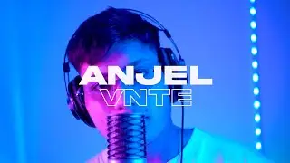 ANJEL - VNTE- KIRA #23