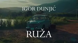 Igor Dunjić - Ruža (Official lyric video)
