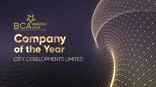 BCA Awards 2024, Company of the Year: City Developments Limited (CDL)