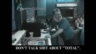 Don't Talk Shit About Total ft. The Tourettes Guy