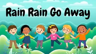 Rain, Rain, Go Away Nursery Rhyme With Lyrics | Songs for Children | Mahazan
