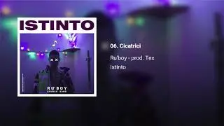 RU'BOY - CICATRICI - (PROD.TEX)