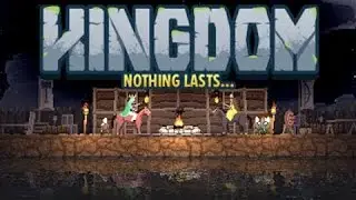 Kingdom Прохождение с Lhiz