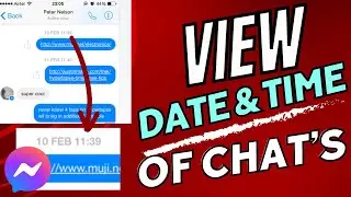 How to View Date and Time of Chats on Messenger