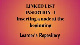 Inserting a node at the Beginning of a linked list