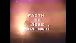 Faith No More - Clube Atlético Aramaçan, Santo André, SP, Brazil (1991)