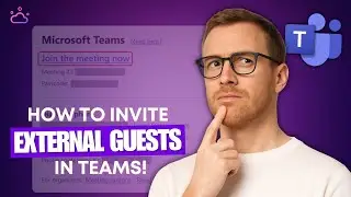 How to Invite External Users to a Microsoft Teams Meeting