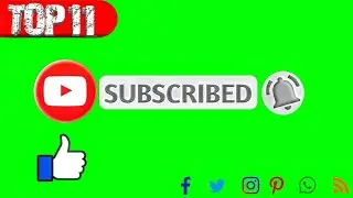 ***Top 11 Most Popular***  Green Screen Subscribe Button With Sound Effects 2020