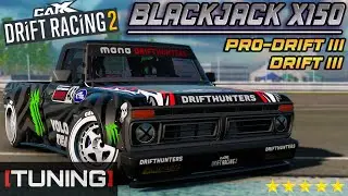 BLACKJACK X150 TUNING CarX Drift Racing 2 | REAL TIRES KILLER!!