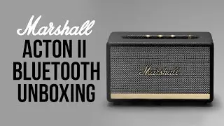Marshall Acton II Bluetooth Speaker Unboxing