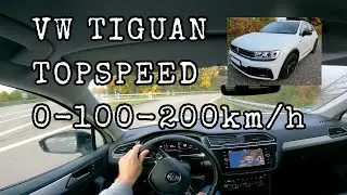 2020 VW TIGUAN 0-100-200km/h TOPSPEED POV AUTOBAHN NO LIMIT R-LINE TDI
