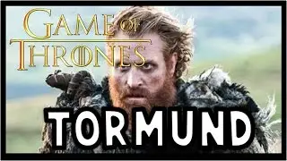 Tormund Giantsbane: Har!