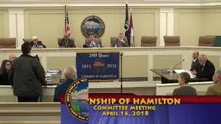 April 16, 2018 - Township of Hamilton Committee Meeting