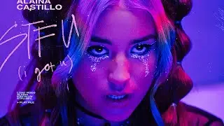 Alaina Castillo - stfu (i got u) [Official Video] 🤫😈