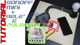 Hai impianto a pulsanti e rele'? TUTORIAL Sonoff Mini + Finder 26.01 comando app + pulsante + alexa