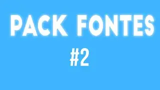 ★ ★ Pack de fontes #2 ( DOWNLOAD )★ ★