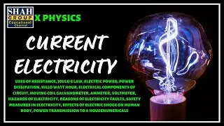 X PHYSICS| CHAPTER: CURRENT ELECTRICITY