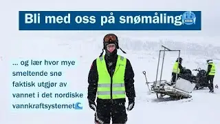 Fra hvit snø til grønn kraft: Derfor er snømåling viktig for vår fornybar energiproduksjon