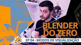 AULA 04 - Modos de Visualização