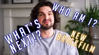 UPDATE! NEW BRICKFILM!? Who Am I? What's Next!?