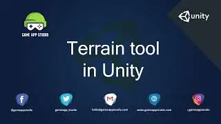 Terrain Tool  in Unity | Beginner level | Unity | Game App Studio