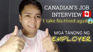 Mga tanong sa CANADIAN'S JOB INTERVIEW🇨🇦, 1 Take lang hired agad? Vlog 