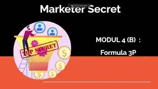 Rahsia Menjadi Digital Marketer 2024 - Modul 4B (Formula 3P)