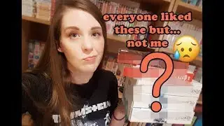 Books everyone liked but... I didn't :(