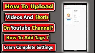 How to upload Youtube Videos and Shorts?| Youtube Earning Course