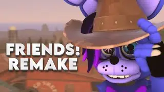 [SFM/OCS] Friends By Blake Shelton | 2024 REMAKE