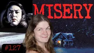 #127 : A Famous Writer Is Held By His Stalker Forced To Write To Survive — Misery | FICTION
