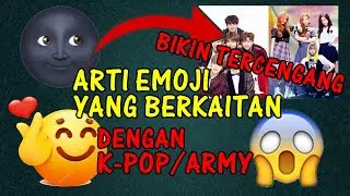 ARTI EMOJI KPOP, ARMY, BTS YANG BELUM KALIAN KETAHUI | SANGAT MENCENGANGKAN!!!