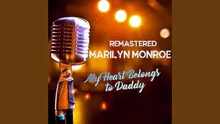 I Wanna Be Loved by You (Remastered)