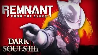 не смешной монтаж по remnant from the ashes.