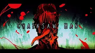 ChainSawMan - ShortEdit