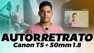 Criando autorretrato com a Canon T5 + 50mm 1.8 STM