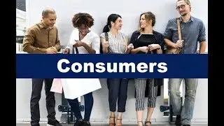 What are Consumers?
