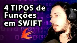 4 TIPOS de Funções em SWIFT