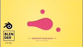 Blender Tutorial | Makeshift Blob Blop Animation