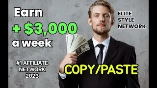 Join The Most Powerful Affiliate Network 2023 And Start Making Money! Elite Style Network