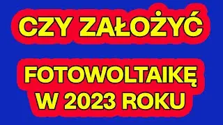 Myślisz o założeniu fotowoltaiki. Teraz jest krótki zwrot inwestycji.